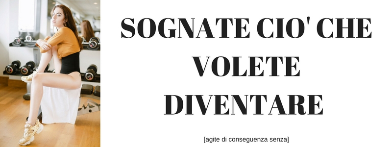 migliorare-se-stesso-sognate